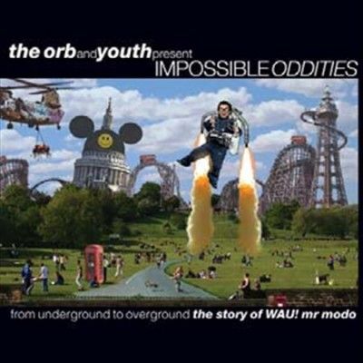 Orb - Impossible Oddities: From Underground (Vinyl)