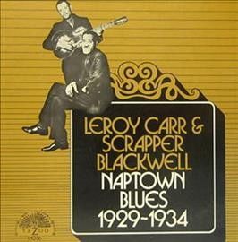 Leroy Carr - Naptown Blues 1929 - 1934 (Vinyl)
