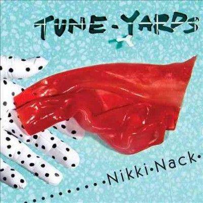 Tune - Yards - Nikki Nack (Vinyl)