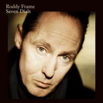 Roddy Frame - Seven Dials (Vinyl)