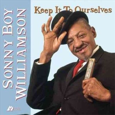 Sonny Bo Williamson - Keep It To Ourselves (Vinyl)