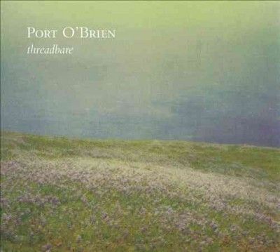 Port O'brien - Threadbare (Vinyl)