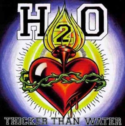 H2o - Thicker Than Water (Vinyl)
