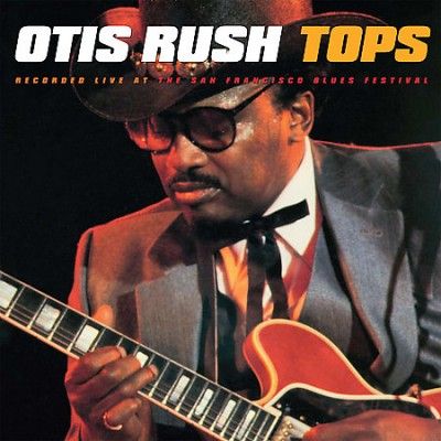 Otis Rush - Tops (Vinyl)