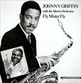 Johnny Griffin - Fly Mr. Fly (Vinyl)