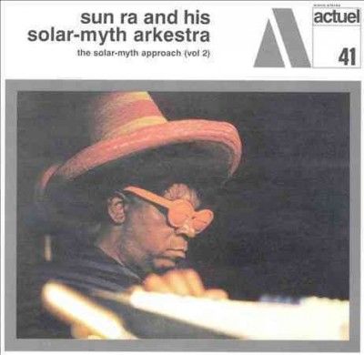 Sun Ra - Solar Myth Approach Vol 2 (Vinyl)