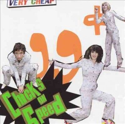 Chicks On Speed - 99 Cents (Vinyl)