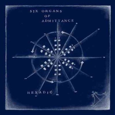Six Organs Of Admitt - Hexadic (Vinyl)