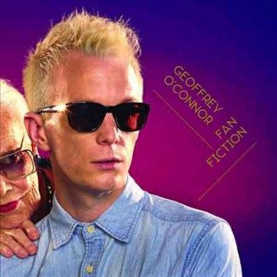 Geoffrey O'connor - Fan Fiction (Vinyl)
