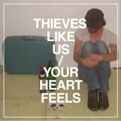 Thieves Like Us - Your Heart Feels (Vinyl)
