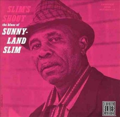 Sunnyland Slim - Slim's Shout (Vinyl)