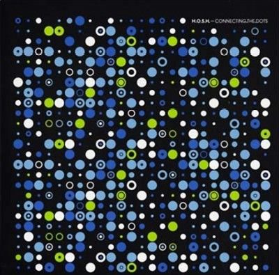 H.O.S.H. - Connecting The Dots (Vinyl)
