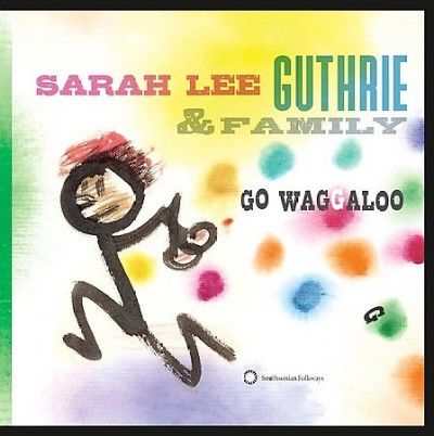 Sarah Lee Guthrie - Go Waggaloo (Vinyl)