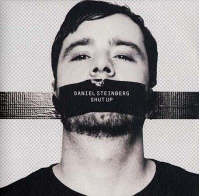 Daniel Steinberg - Shut Up (Vinyl)