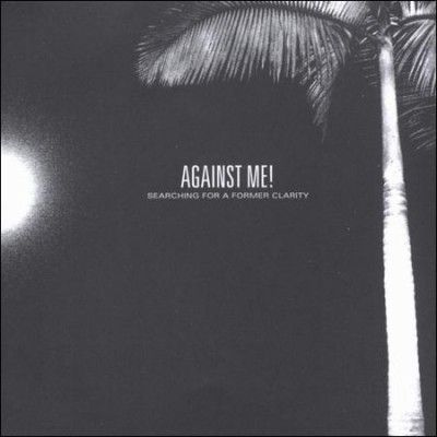 Against Me - Searching For A Former Clarity (Vinyl)