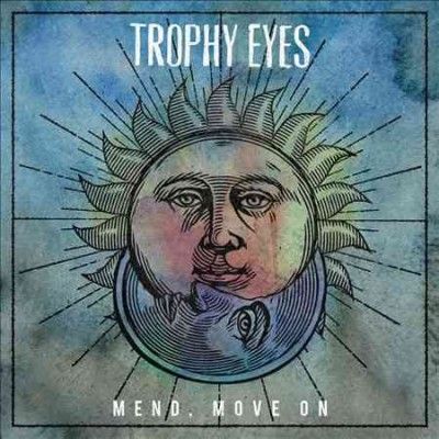Trophy Eyes - Mend Move On (Vinyl)