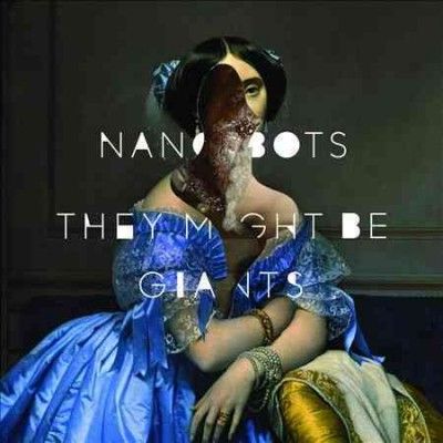 They Might Be Giants - Nanobots (Vinyl)