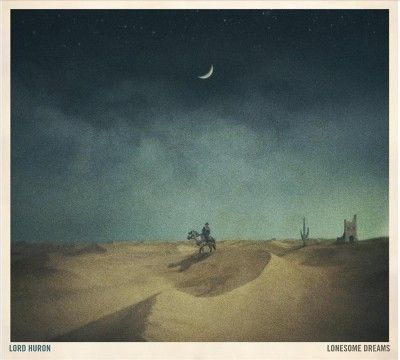 Lord Huron - Lonesome Dreams (Vinyl)