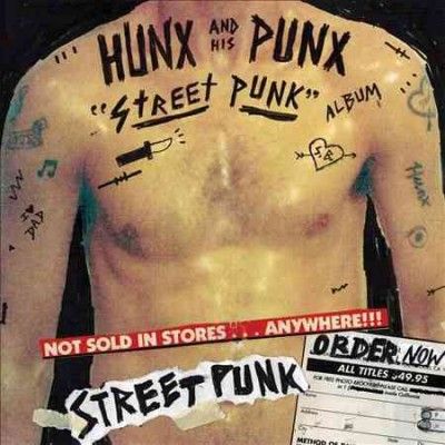 Hunx And His Punx - Street Punk (Vinyl)