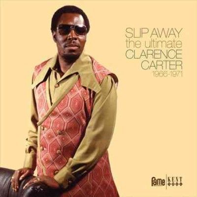 Slip Away:Ultimate Clarence Carter 19 - (Import Vinyl Record)
