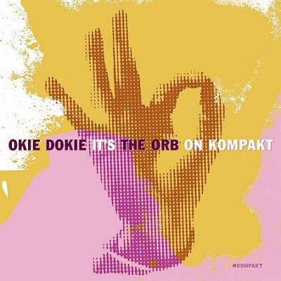 Orb - Okie Dokie It's The Orb On Kompakt (Vinyl)