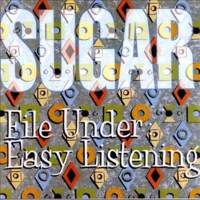 Sugar - File Under: Easy Listening (Vinyl)