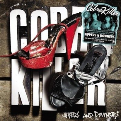 Cobra Killer - Uppers And Downers (Vinyl)