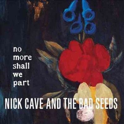 Nick &amp; The Bad Cave - No More Shall We Part (Vinyl)