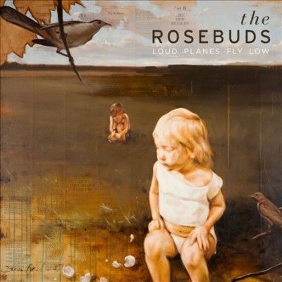 Rosebuds - Loud Planes Fly Low (Vinyl)