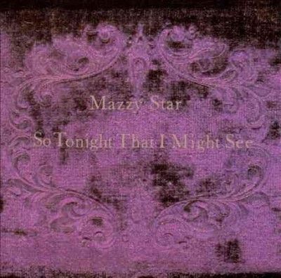 Mazzy Star - So Tonight That I Might See (Vinyl)