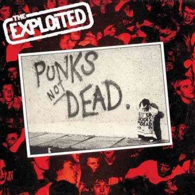Exploited - Punks Not Dead (Vinyl)