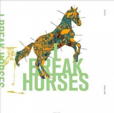 I Break Horses - Hearts (Vinyl)