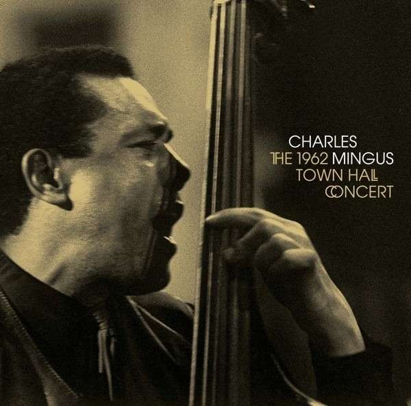 The 1962 Town Hall Concert (Vinyl / 12" Album)
