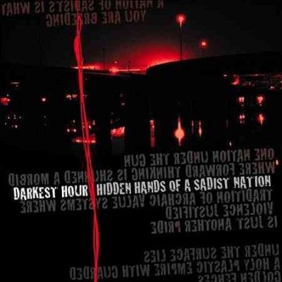 Darkest Hour - Hidden Hands Of A Sadist Nation (Vinyl)