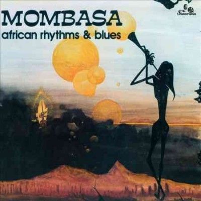 Mombasa - African Rhythms &amp; Blues (Vinyl)