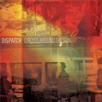 Dispatch - Circles Around The Sun (Vinyl)