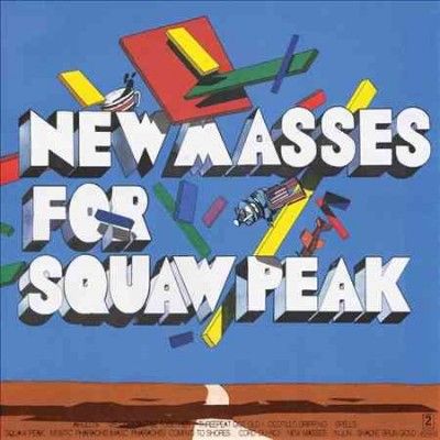 Holiday Shores - New Masses For Squaw Peak (Vinyl)