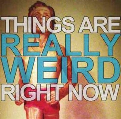 Me &amp; Everyone W You - Things Are Really Weird (Vinyl)