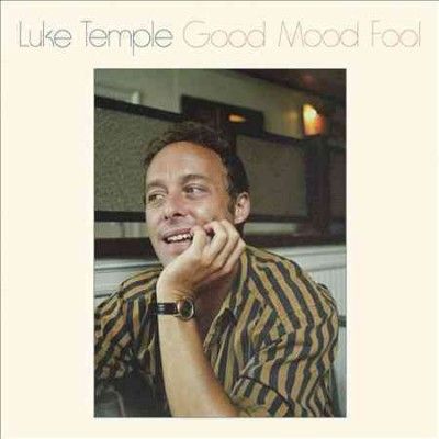 Luke Temple - Good Mood Fool (Vinyl)