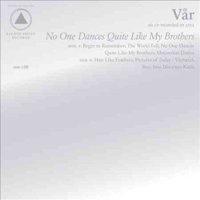 Var - No One Dances Quite Like My Brothers (Vinyl)