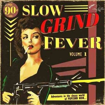 Various - Slow Grind Fever Volume 1 (Vinyl)