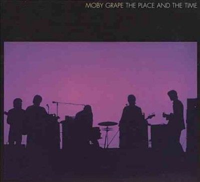 Moby Grape - Place And The Time (Vinyl)
