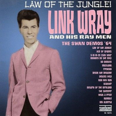 Link Wray - Law Of The Jungle: Swan Demos 64 (Vinyl)