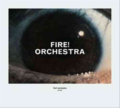 Fire! Orchestra - Enter (Vinyl)