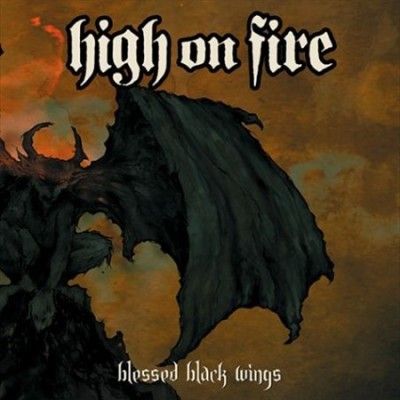 High On Fire - Blessed Black Wings (Vinyl)