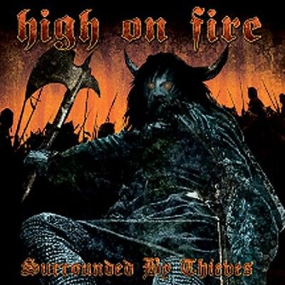 High On Fire - Surrounded By Thieves (Vinyl)