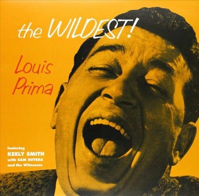 Louis Prima - Wildest (Vinyl)