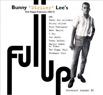 Bunny Lee - Full Up (Vinyl)