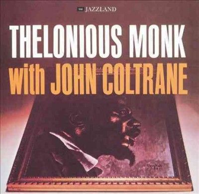Thelonious Monk - Thelonious Monk Withjohn Coltrane (Vinyl)