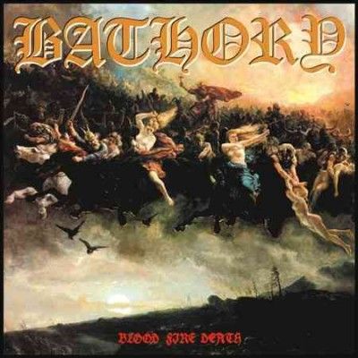 Bathory - Blood Fire Death (Vinyl)